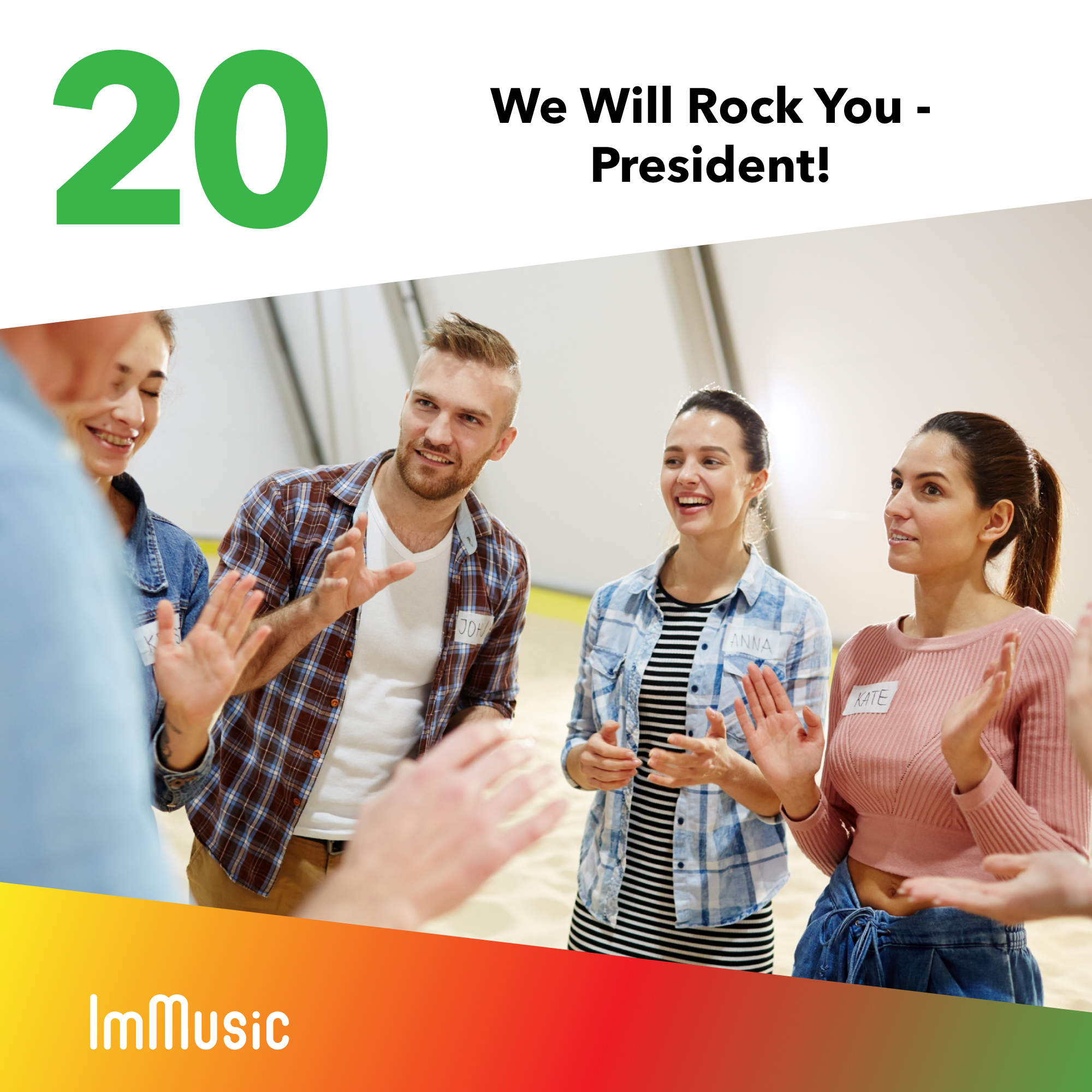 We Will Rock You – President!