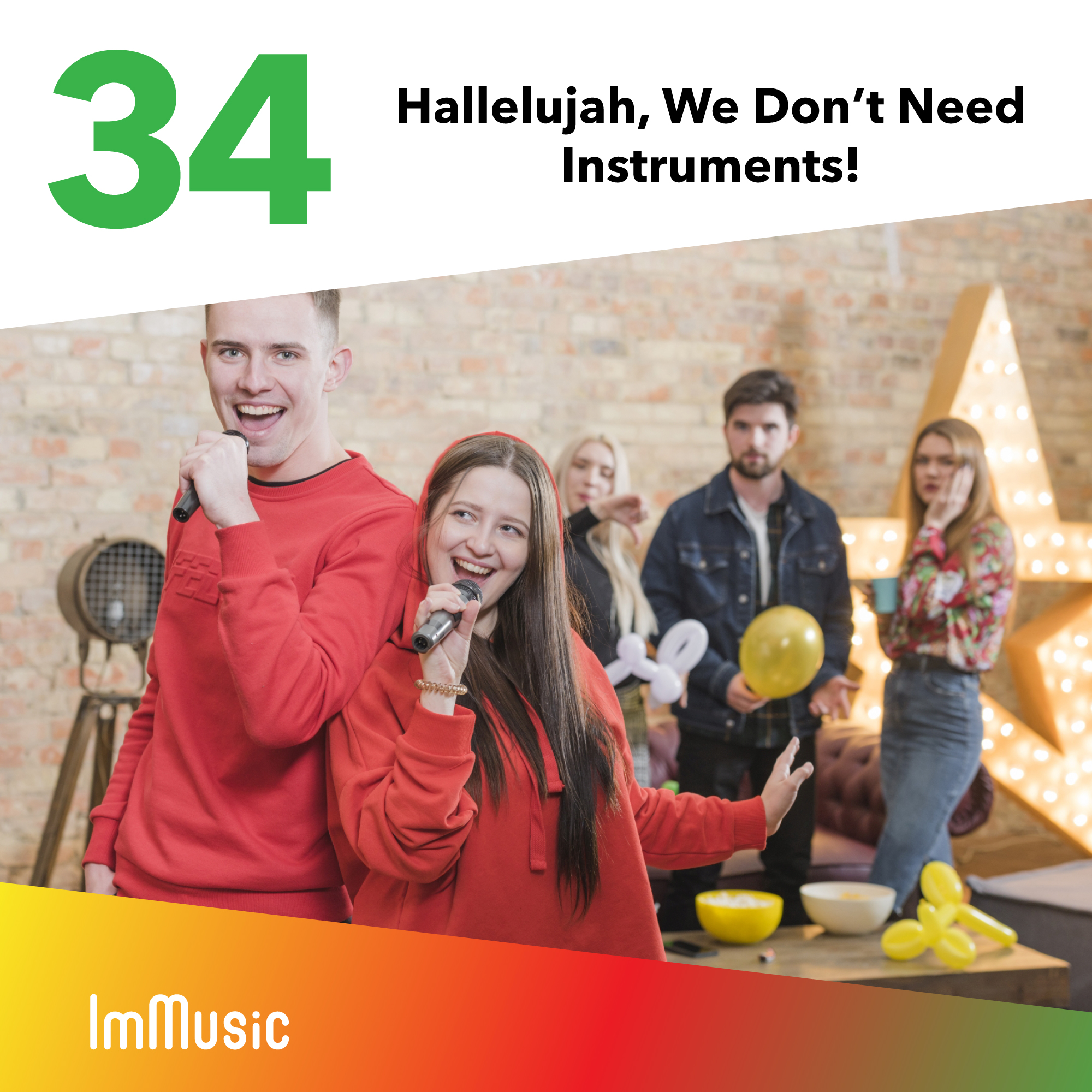 Hallelujah, We Don’t Need Instruments!
